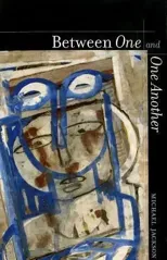 Between One and One Another