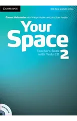 Your Space Level 2 Teacher's Book with Tests CD