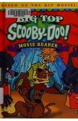Big-Top Scooby Movie Reader