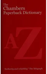 The Chambers Paperback Dictionary