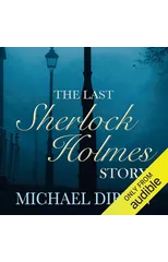 The Last Sherlock Holmes Story