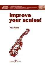 Improve Your Scales! Violin Grade 5