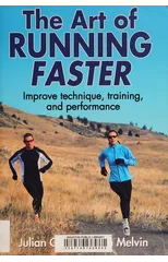 The Art of Running Faster