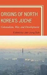 Origins of North Korea's Juche