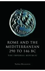 Rome and the Mediterranean 290 to 146 BC