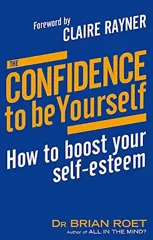 The Confidence To Be Yourself