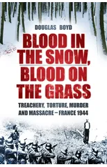 Blood in the Snow, Blood on the Grass