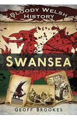 Bloody Welsh History