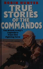 True Stories Of The Commandos