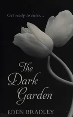 The Dark Garden