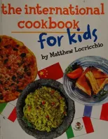 The International Cookbook for Kids