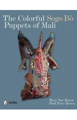 The Colorful Sogo Bo Puppets of Mali