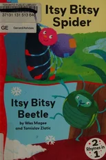 Itsy Bitsy Spider and Itsy Bitsy Beetle
