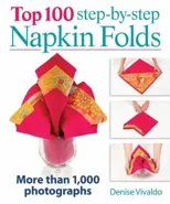 Top 100 Step-By-Step Napkin Folds