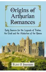 Origins of Arthurian Romances