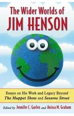 The Wider Worlds of Jim Henson
