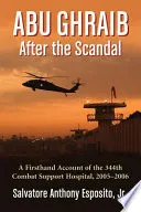 Abu Ghraib After the Scandal