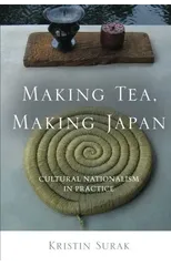 Making Tea, Making Japan
