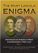 The Mary Lincoln Enigma