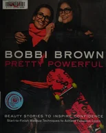 Bobbi Brown's Pretty Powerful