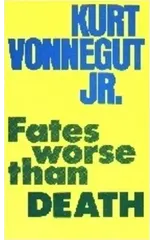 Fates Worse Than Death