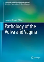 Pathology of the Vulva and Vagina