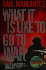 What It Is Like To Go To War