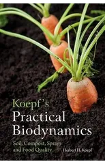 Koepf's Practical Biodynamics