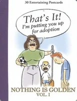 Nothing is Golden Vol.1