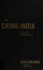 The China-India Nuclear Crossroads