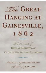 The Great Hanging at Gainesville, 1862
