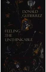 Feeling the Unthinkable