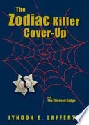 The Zodiac Killer Cover-Up