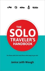 The Solo Traveler's Handbook