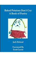 Baked Potatoes Don't Cry
