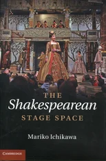 The Shakespearean Stage Space