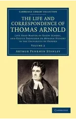 The Life and Correspondence of Thomas Arnold