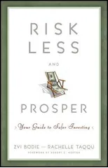 Risk Less and Prosper