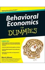 Behavioral Economics For Dummies