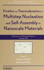 Kinetics and Thermodynamics of Multistep Nucleation and Self-Assembly in Nanoscale Materials, Volume 151
