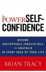 The Power of Self-Confidence