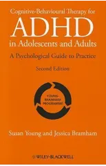 Cognitive-Behavioural Therapy for ADHD in Adolescents and Adults