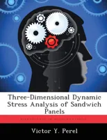Three-Dimensional Dynamic Stress Analysis of Sandwich Panels