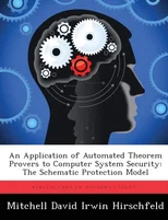 An Application of Automated Theorem Provers to Computer System Security