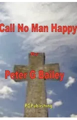 'Call no man happy until he's dead'