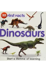 First Facts Dinosaurs