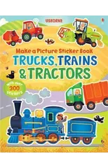 Make a Picture Sticker Book Trains, Trucks & Tractors