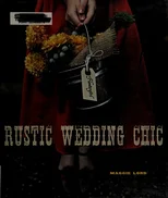 Rustic Wedding Chic
