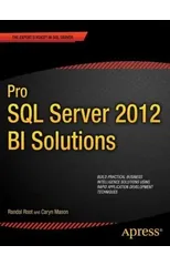 Pro SQL Server 2012 BI Solutions