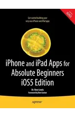 iPhone and iPad Apps for Absolute Beginners, iOS 5 Edition